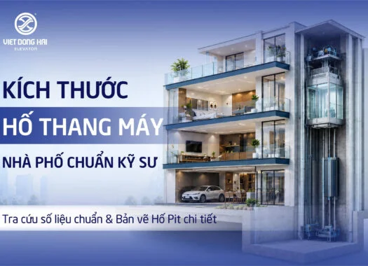 Thông số kích thước hố thang máy nhà phố chuẩn từ KS
