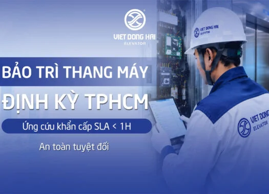 Dịch vụ bảo trì thang máy định kỳ TPHCM
